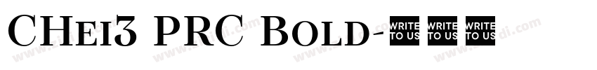 CHei3 PRC Bold字体转换